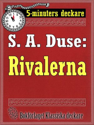 cover image of 5-minuters deckare. S. A. Duse: Rivalerna. Berättelse